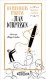 d' Ormesson, Jean d Ormesson, Jean d' Ormesson, Jean d&amp;apos Ormesson - Les plus belles citations de Jean d'Ormesson