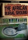 Therese Shea - The African Burial Ground