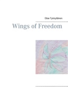 Elise Tykkyläinen - Wings of Freedom