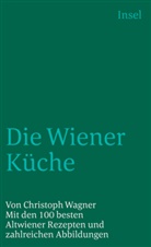 Christoph Wagner - Die Wiener Küche
