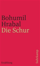 Bohumil Hrabal - Die Schur