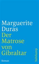 Marguerite Duras - Der Matrose von Gibraltar