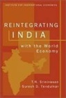 T. N. Srinivasan, Late Suresh D. Tendulkar, Suresh Tendulkar, Suresh D. Tendulkar - Reintegrating India with the World Economy
