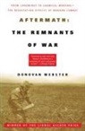 Donovan Webster - Aftermath: The Remnants of War
