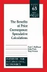 Gary Clyde Hufbauer, Erika Wada, Tony Warren - Benefits of Price Convergence – Speculative Calculations