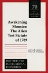 Gary Clyde Hufbauer, Nicholas Mitrokostas, Nicholas K. Mitrokostas - Awakening Monster – The Alien Tort Statute of 1789