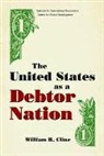 william Cline, William R. Cline - The United States as a Debtor Nation