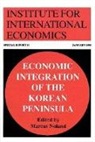 Marcus Noland, Marcus Noland - Economic Integration of the Korean Peninsula