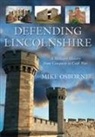 Mike Osborne - Defending Lincolnshire