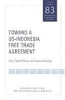 Gary Clyde Hufbauer, Sjamsu Rahardja - Toward a US–Indonesia Free Trade Agreement