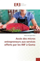Mbusa Muvughe Abner - Accès des micros entrepreneurs aux services offerts par les IMF à Goma