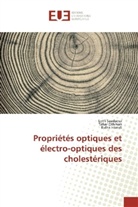Ridha Hamdi, Taha Othman, Tahar Othman, Lotf Saadaoui, Lotfi Saadaoui - Propriétés optiques et électro-optiques des cholestériques