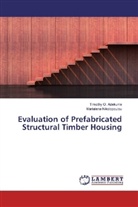 Timothy Adekunle, Timothy O Adekunle, Timothy O. Adekunle, Marialena Nikolopoulou - Evaluation of Prefabricated Structural Timber Housing