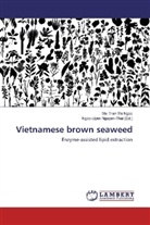 Mai Tran Thi Ngoc, Ngoc-Uye Nguyen-Thai, Ngoc-Uyen Nguyen-Thai - Vietnamese brown seaweed