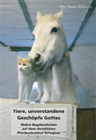 Elke-Theda Hellmann - Tiere, unverstandene Geschöpfe Gottes