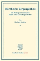 Eberhard Gothein - Pforzheims Vergangenheit.