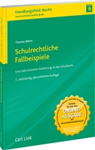 Thomas Böhm - Schulrechtliche Fallbeispiele
