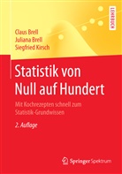 Clau Brell, Claus Brell, Julian Brell, Juliana Brell, Siegfried Kirsch - Statistik von Null auf Hundert