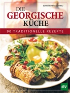 Schota Dwalischwili, Maia Panjikidze - Die Georgische Küche