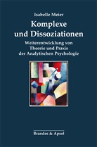 Isabelle Meier - Komplexe und Dissoziationen