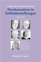 Menachem Amitai, Shmuel Erlich, Thomas Kirsch, Ludger M. Hermanns, Ludge M Hermanns, Ludger M Hermanns - Psychoanalyse in Selbstdarstellungen. Bd.11