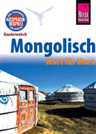 Arno Günther - Reise Know-How Sprachführer Mongolisch - Wort für Wort