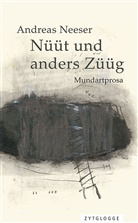 Marianne Büttiker, Andreas Neeser, Marianne Büttiker - Nüüt und anders Züüg, m. 1 Audio-CD