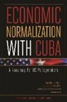 Cathleen Ciminoâ€“isaacs, Cathleen Cimino-isaacs, Cathleen Cimino–isaacs, Gary Clyde Hufbauer, Barbara Kotschwar - Economic Normalization with Cuba – A Roadmap for US Policymakers
