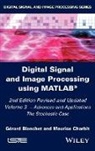 Blanchet, Gerard Blanchet, Gérard Blanchet, Maurice Charbit - Digital Signal and Image Processing Using Matlab, Volume 3