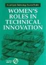 Unifem, United Nations Development Fund for Women (UNIFEM) - Women's Roles in Technical Innovation