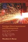 Theodore Moran, Theodore H. Moran - Foreign Direct Investment and Development – Launching a Second Generation of Policy Research