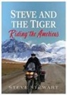 Steve Stewart - Steve and the Tiger Riding the Americas