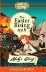 Patricia Murphy - The Easter Rising 1916: Molly's Diary