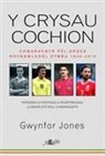 Gwynfor Jones, Gwynfor Pierce Jones - Crysau Cochion, Y - Chwaraewyr Pel-Droed Rhyngwladol Cymru 1946 - 2016