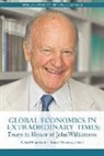 C. Fred Bergsten, C. Randall Henning, C. Fred Bergsten, C. Randall Henning - Global Economics in Extraordinary Times – Essays in Honor of John Williamson