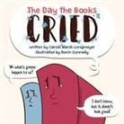 Carole Marsh Longmeyer, Devin Connelly - The Day the Books Cried