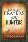 Steve Chapman, Skinner - One-Minute Prayers for Hunters