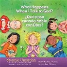 Stormie Omartian, Stormie/ Warren Omartian, Shari Warren, SKINNER - What Happens When I Talk to God? / QuT Pasa Cuando Hablo Con Dios