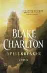 Blake Charlton - Spellbreaker