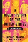Michael Bronski, Richie Chavet, Richie Chevat, Richie Chevat - A Queer History of the United States for Young People