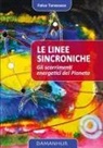 Oberto Airaudi Falco Tarassaco, Devodama, Devodama srl - LE LINEE SINCRONICHE
