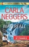 B J Daniels, B. J. Daniels, Carla Neggers, Carla/ Daniels Neggers - The Waterfall