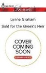 Lynne Graham - Sold for the Greek's Heir