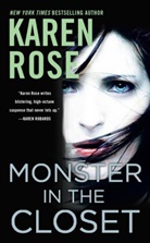 Karen Rose - Monster in the Closet