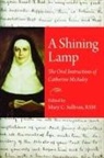 Catherine McAuley, Not Available (NA), Mary C. Sullivan, Mary C Sullivan, Mary C. Sullivan - A Shining Lamp