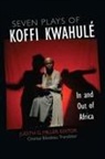 Koffi Kwahulae, Koffi Kwahule, Judith G Miller, Judith G. Miller, Judith G. Kwahule Miller - Seven Plays of Koffi Kwahule