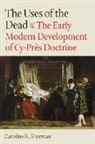 Not Available (NA), Caroline R Sherman, Caroline R. Sherman - The Uses of the Dead
