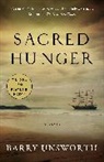 Barry Unsworth - Sacred Hunger