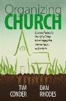 Tim Conder, Tim/ Rhodes Conder, Daniel Rhodes - Organizing Church