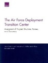 Coreen Farris, Jeremy N V Miles, Jeremy N. Miles, Jeremy N. V. Miles, Deborah M. Scharf, Terry L Schell... - The Air Force Deployment Transition Center